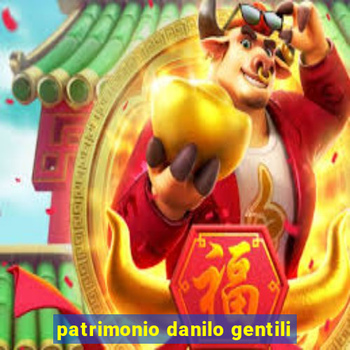 patrimonio danilo gentili